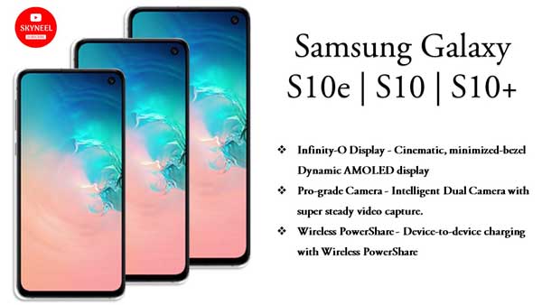 Samsung Galaxy S10e, Galaxy S10, Galaxy S10+