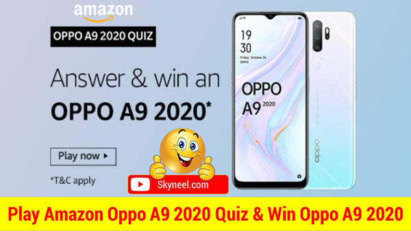 Amazon Oppo A9 2020 Quiz Answers Win Oppo A9 2020 5 Winner