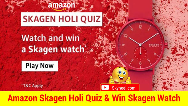 Amazon Skagen Holi Quiz Answers