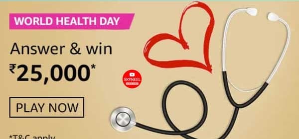 Amazon World Health Day Quiz Answers