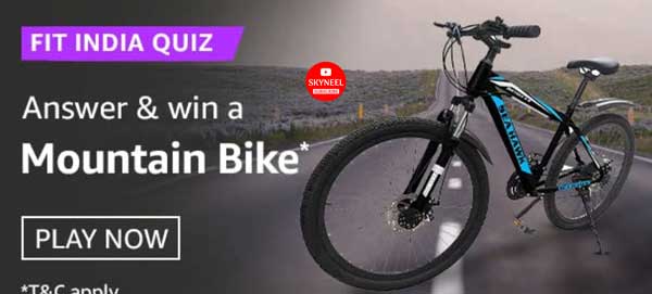 Amazon Fit India Quiz Answers – Win a Mountain Bike