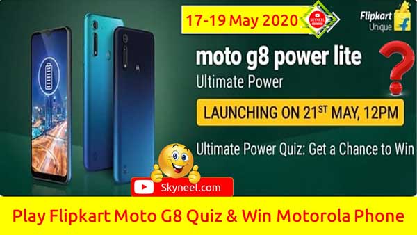 Flipkart Motorola G8 Power Quiz Answers