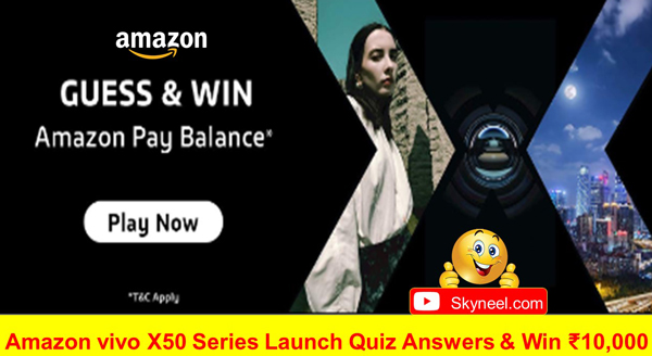 Amazon vivo X50 Series Launch Quiz Answers