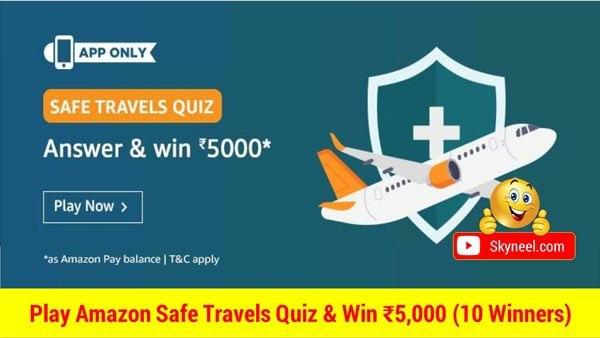 Amazon Safe Travels Quiz Answers Win 5 000 20 Winners
