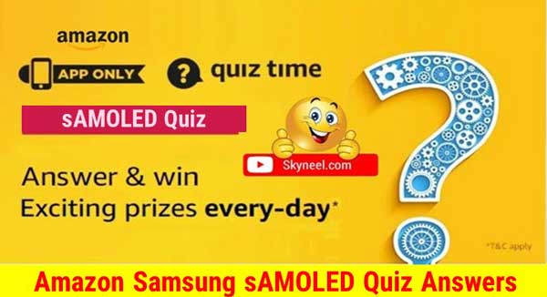 Amazon Samsung sAMOLED Quiz Answers