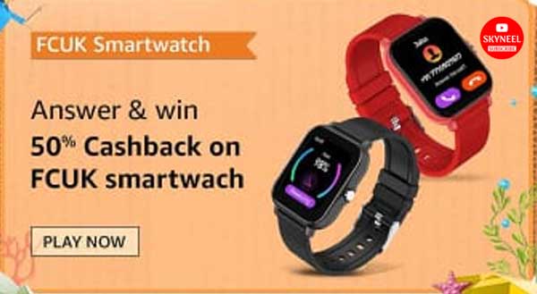 Amazon FCUK Smartwatch Quiz Answers
