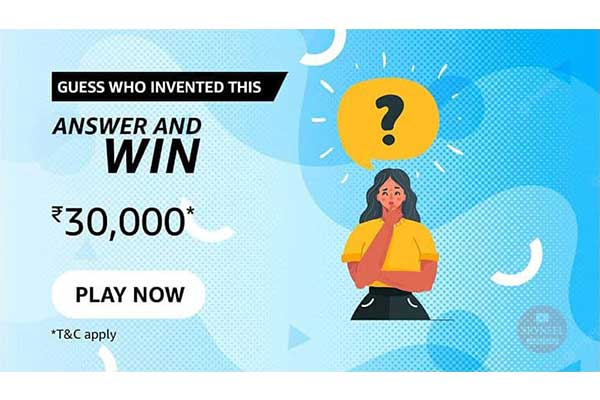 Amazon Guess The Inventor Quiz Answers – Win Rs. 30,000