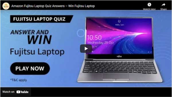 Amazon Fujitsu Laptop Quiz Answers – Win Fujitsu Laptop