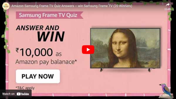 Amazon Samsung Frame TV Quiz Answers – win Samsung Frame TV (20 Winners)