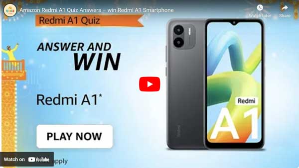 Amazon Redmi A1 Quiz Answers – win Redmi A1 Smartphone