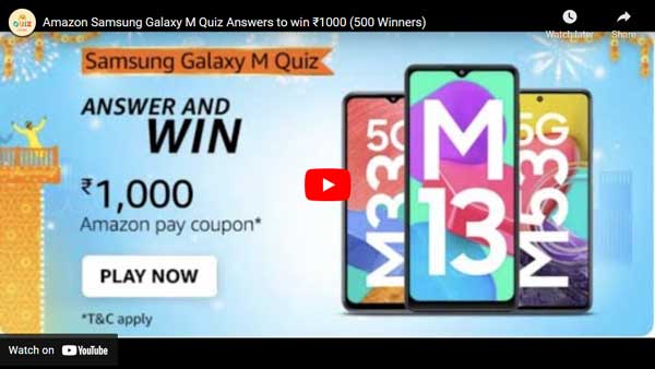Amazon Samsung Galaxy M Quiz Answers to win ₹1000 (500 Winners)