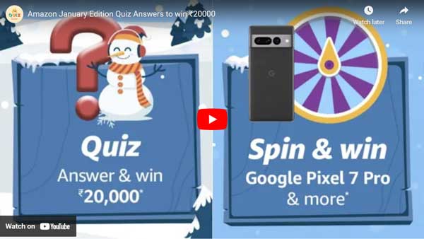 Amazon January Edition Quiz Answers to win ₹20000